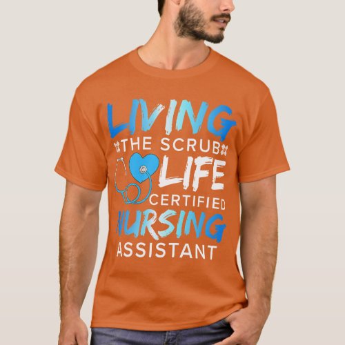 Nursing Scrub Life Medical Assistant T_Shirt