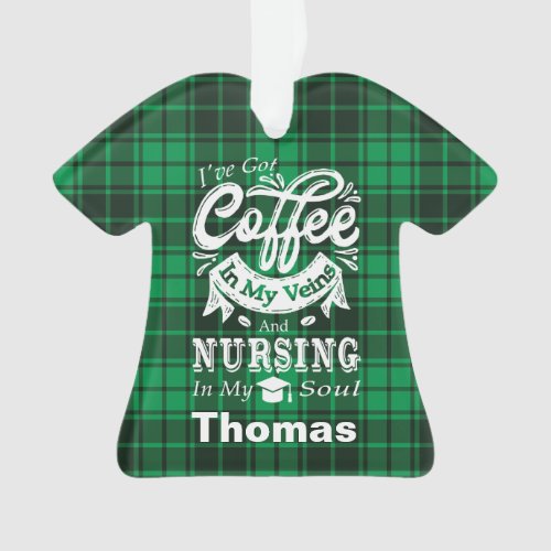 Nursing Student Coffee In My Veins Plaid Ornament