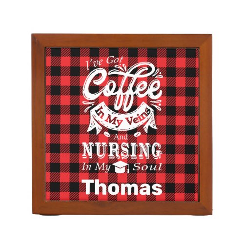 Nursing Student Coffee In My Veins Red Plaid Desk Organizer