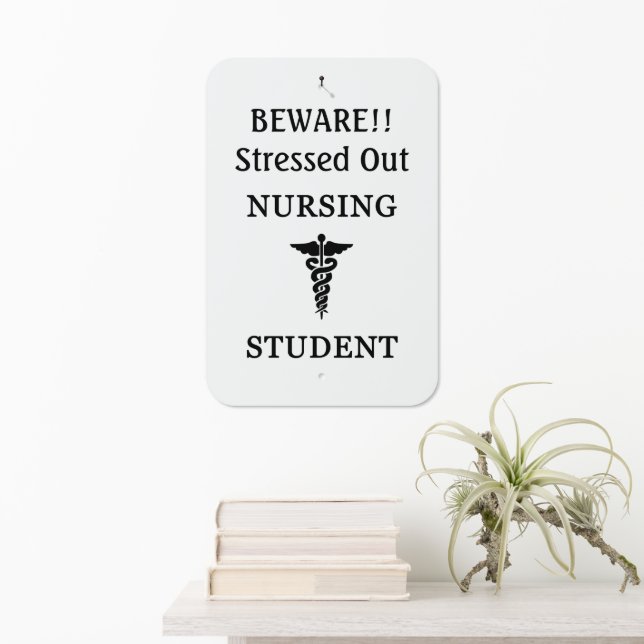 Nursing Student   Metal Sign (In Situ(Wall))
