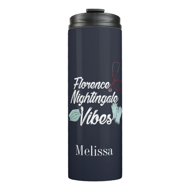Nursing Student Nightingale Vibes Personalized Thermal Tumbler (Front)