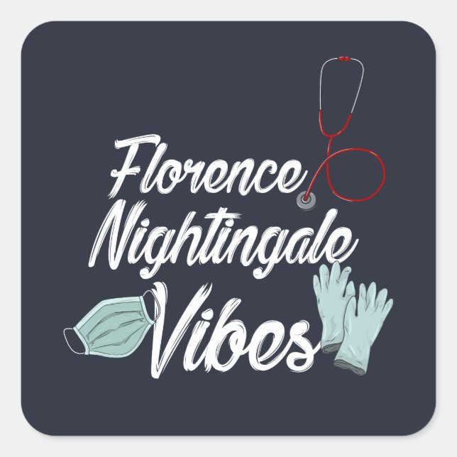 Nursing Student Nightingale Vibes Square Sticker (Front)