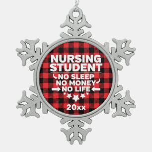 Nursing Student No Sleep Money Life Red Plaid Snowflake Pewter Christmas Ornament