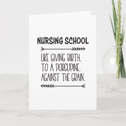 Nursing Student Nurse Nursing School Funny Card