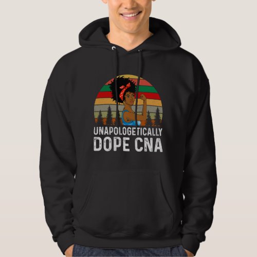 Nursing Unapologetically Dope Black CNA Nursing Ou Hoodie