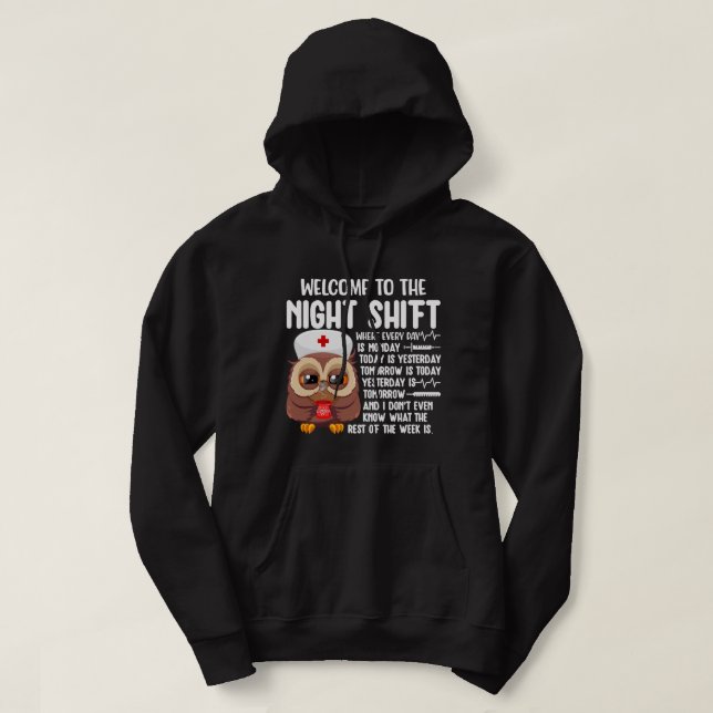 Nursing Welcome To Night Shift CNA Certified Nursi Hoodie (Design Front)