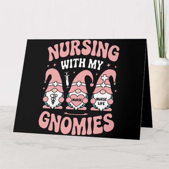 Nursing With My Gnomies Gnome Nurse Life Valentine Card (Front)
