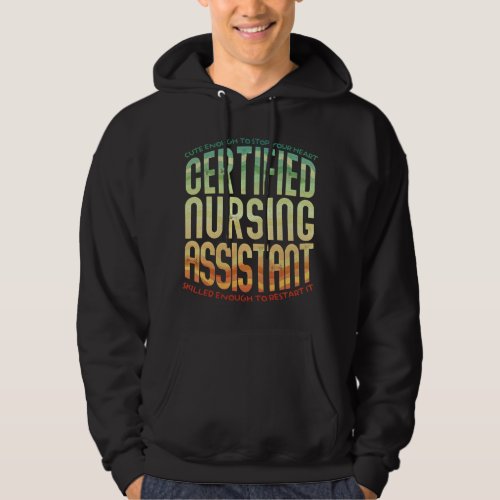 Nursing Womens Certified Nursing Assistant Nurse C Hoodie