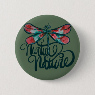 Nurture Nature Dragonfly Art Earth Day Button