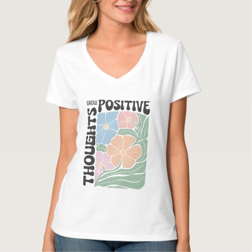 Nurture Positivity Wear Your Growth T_Shirt