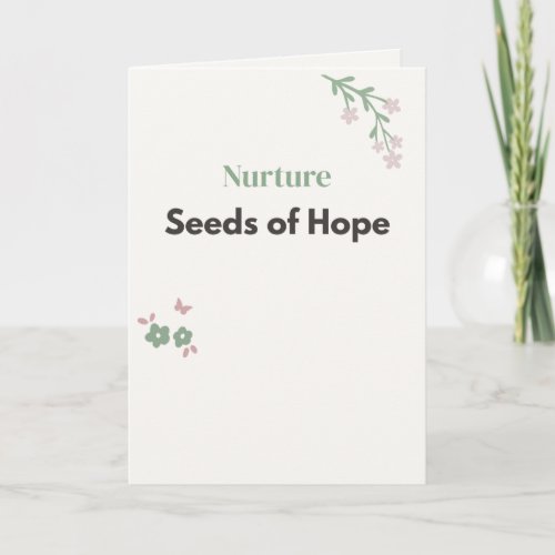 Nurture Seeds of Hope Teacher Floral  Card