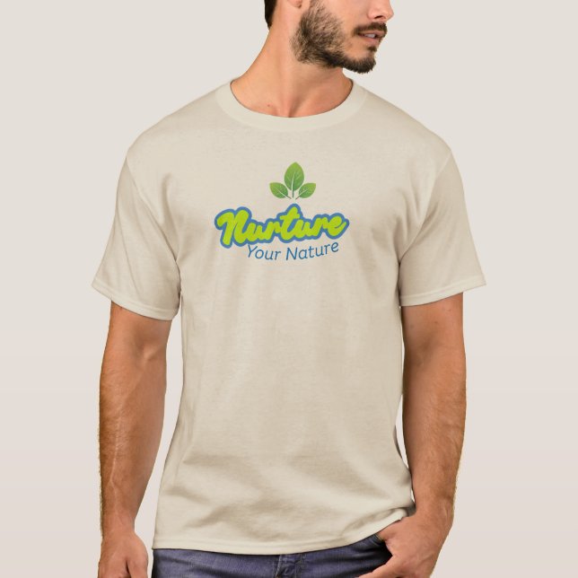Nurture Your Nature – Growth & Self-Care Quote Des T-Shirt (Front)