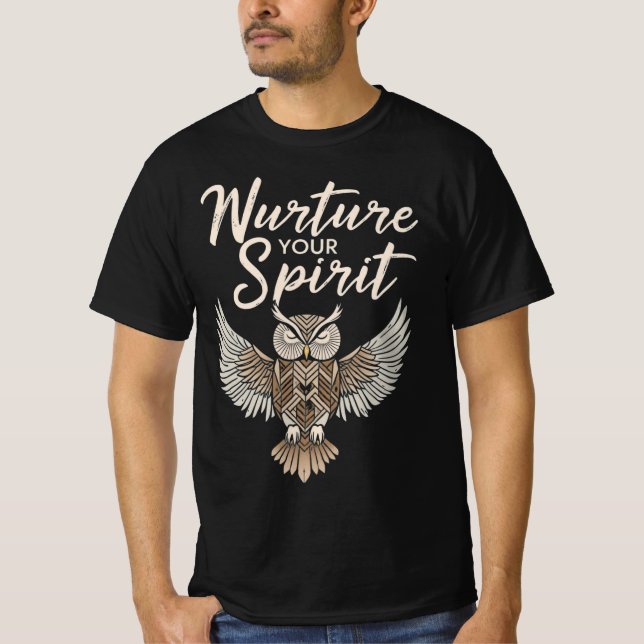 Nurture your spirit  T-Shirt (Front)
