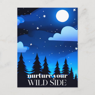 Nurture Your Wild Side - Moon. Stars & Pine Trees Postcard