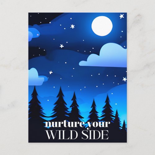 Nurture Your Wild Side _ Moon Stars  Pine Trees Postcard