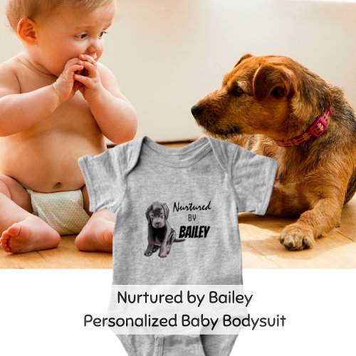 Nurtured by Bailey for boy or girl Baby Bodysuit