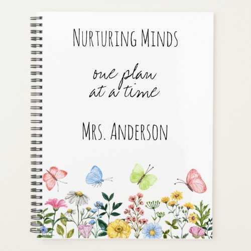 Nurturing Minds One Plan At A Time Teacher Planner