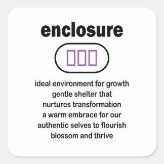 nurturing space - enclosure square sticker