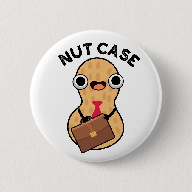 Nut Case Funny Peanut Puns Button (Front)