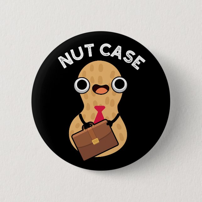 Nut Case Funny Peanut Puns Dark BG Button (Front)