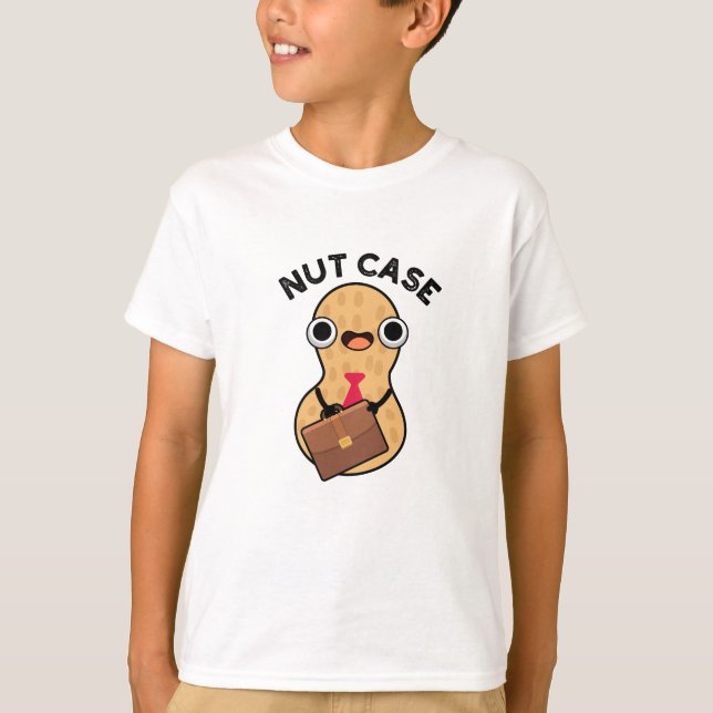 Nut Case Funny Peanut Puns T-Shirt (Front)