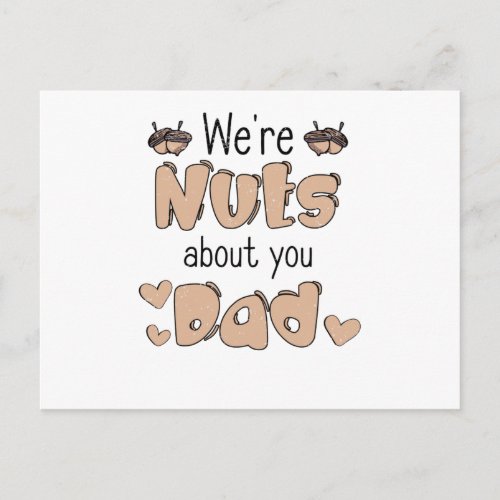 Nut Fathers Day Dad Father Love Mens Day Nut Dad Postcard