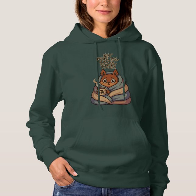 Nut Feeling Social Today – Cozy Squirrel Hoodie (Front)