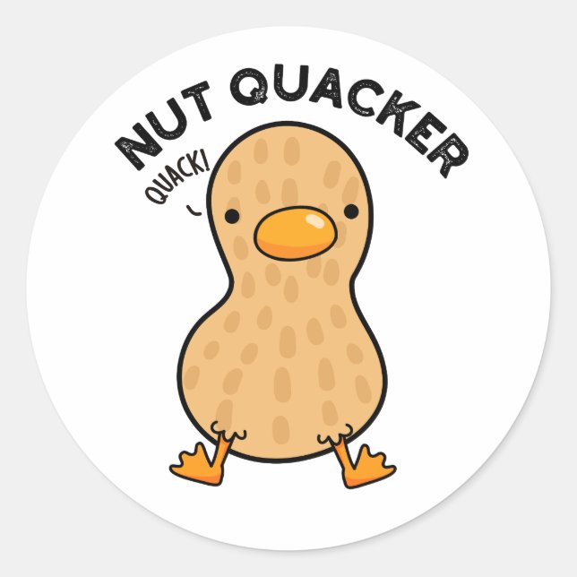 Nut Quacker Funny Peanut Puns  Classic Round Sticker (Front)