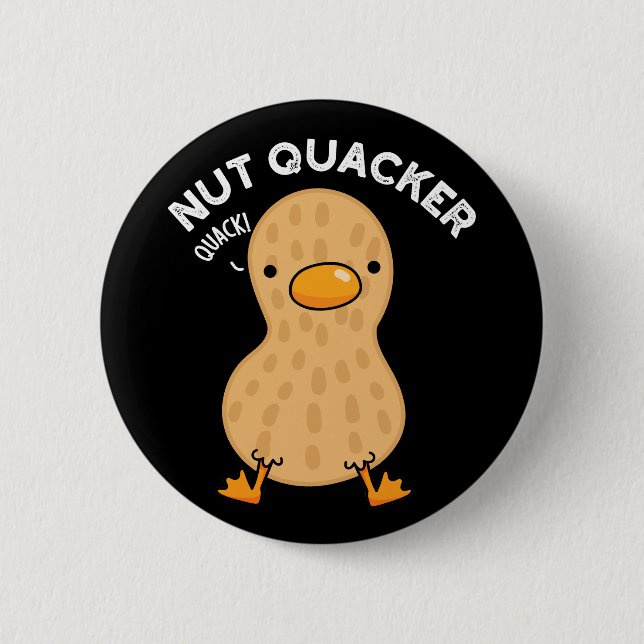 Nut Quacker Funny Peanut Puns Dark BG Button (Front)