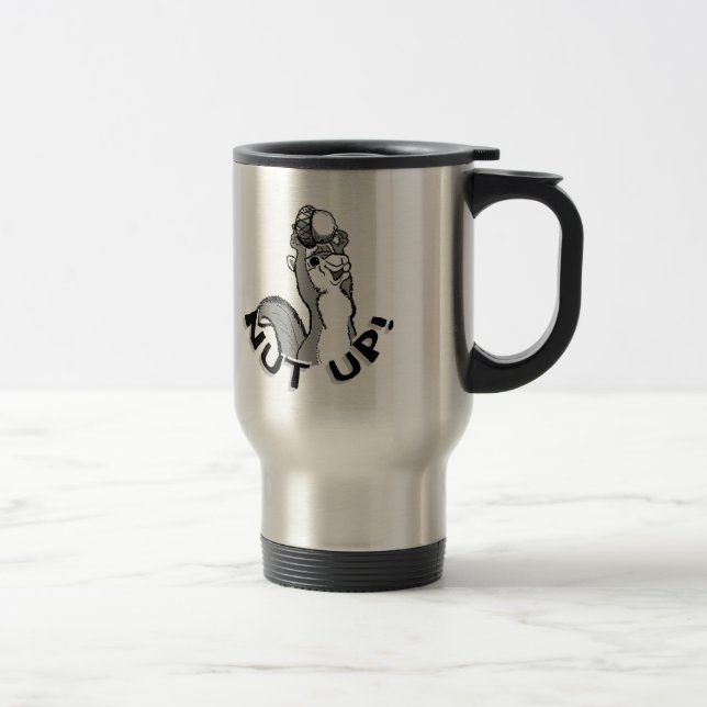 Nut Up Squirrel Travel Mug (Right)