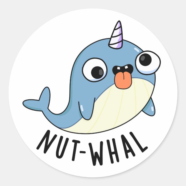 Nut-whal Funny Narwhal Pun  Classic Round Sticker (Front)
