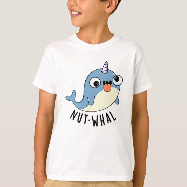 Nut-whal Funny Narwhal Pun  T-Shirt (Front)