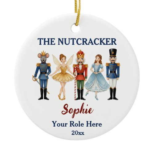 Nutcracker Ballet Custom Name &amp; Role Ceramic Ornament