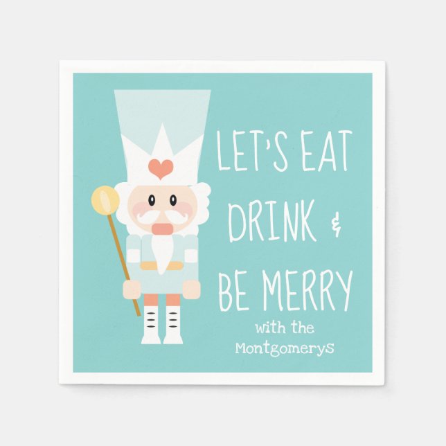 Nutcracker Eat Drink and Be Merry Napkins (Front)