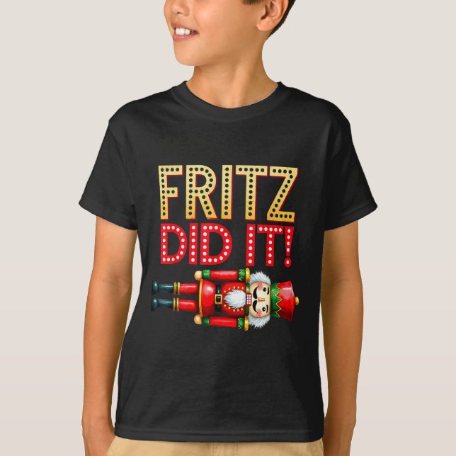 Nutcracker Fritz Did It Clara Funny Christmas Ball T-Shirt (Front)