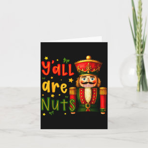 Nutcracker Merry Christmas Funny Xmas Pajamas Y'al Card