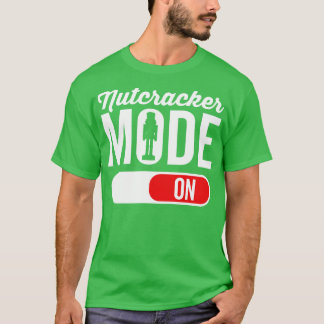 Nutcracker Mode On Ballet Love Christmas Ballerina T-Shirt