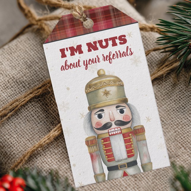 Nutcracker Nuts About Your Referrals Christmas Gift Tags (Nutcracker Referral Pop By Tag)