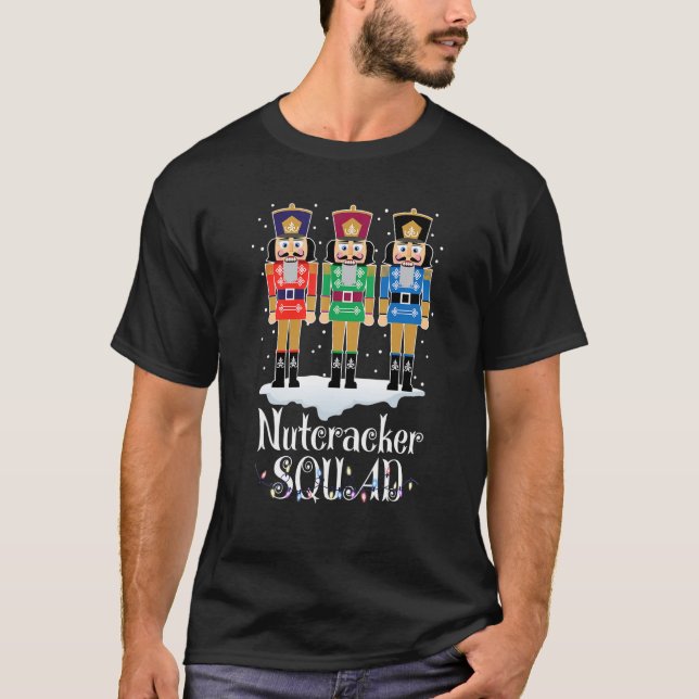 Nutcracker Squad Ballet Dance Christmas Xmas Light T-Shirt (Front)