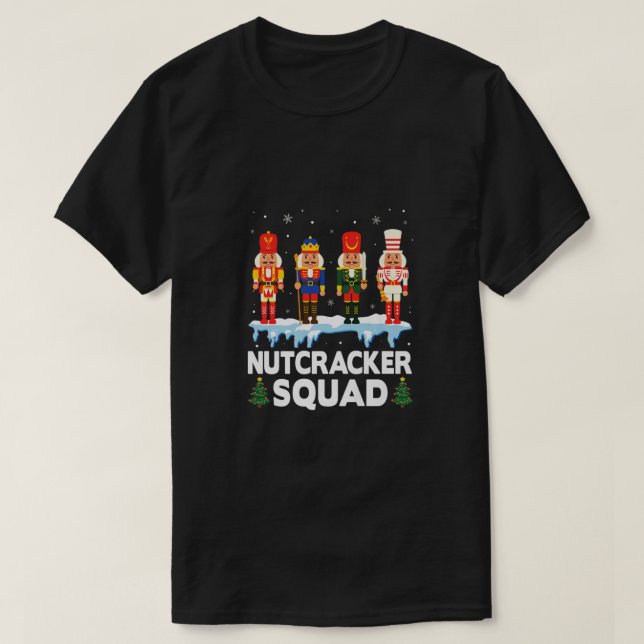 Nutcracker Squad Ballet Dance Matching Family Chri T-Shirt (Design Front)