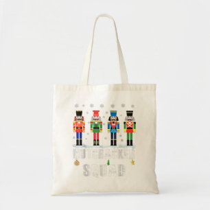 Nutcracker Squad Ballet Dance Matching Family Chri Tote Bag