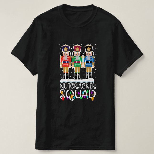 Nutcracker Squad Holiday Ballet Dance Matching Chr T-Shirt (Design Front)