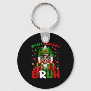Nutcracker What's Crackin Bruh Funny Christmas Men Keychain