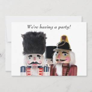 nutcrackers invitation we're having a party