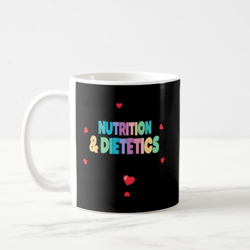 Nutrition And Dietetics Squad Nurse Team Registere Coffee Mug