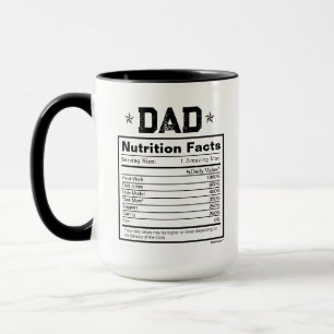 Nutrition Fact For Daddy Father Gift Mug