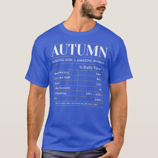 Nutrition Facts Autumn First Name Unique Nickname T-Shirt