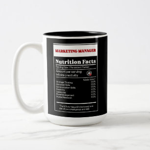 Nutrition Facts of Marketing Manager Two-Tone Coffee Mug