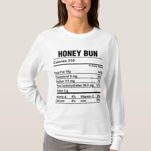 Nutrition Facts Thanksgiving Food Honey Bun Funny  T_Shirt