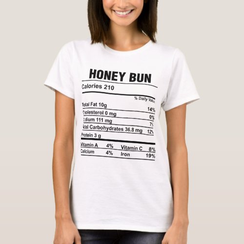 Nutrition Facts Thanksgiving Food Honey Bun Funny  T_Shirt